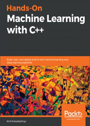 Hands-On Machine Learning with C++ Build